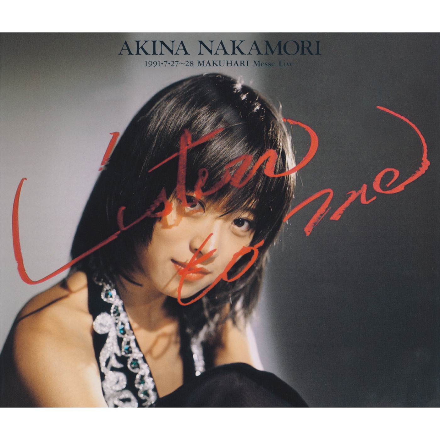 中森名菜 – Listen to Me -1991.7.27-28 幕张メッセ Live_2021年30周年リマスター>(190296544347)【16bit／44.1kHz】日本区-OppsUnote音乐广场