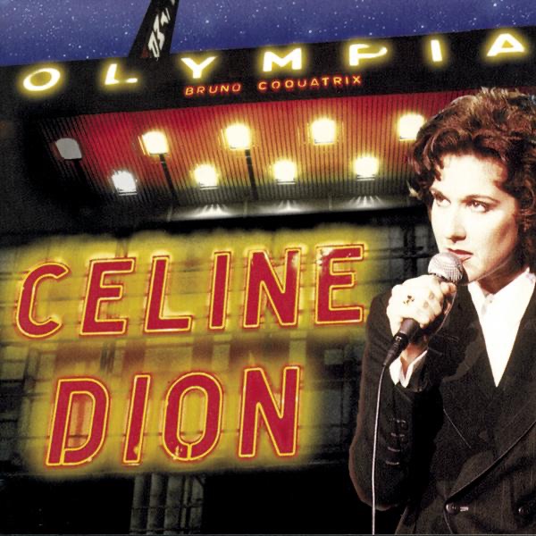 Céline Dion – A l’Olympia (Live)(5099747816123)【24bit／44.1kHz】美国区-OppsUnote音乐广场