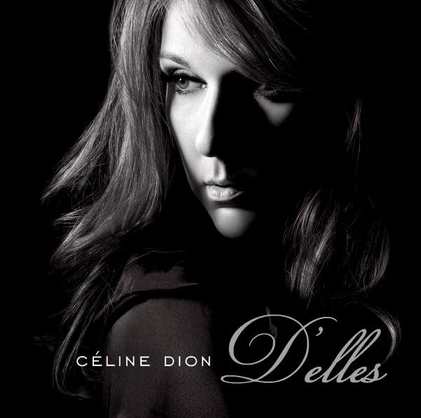 Céline Dion – D’elles(888880225153)【16bit／44.1kHz】美国区-OppsUnote音乐广场