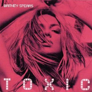 Britney Spears – Toxic – EP(828765921459)【16bit／44.1kHz】美国区-OppsUnote音乐广场