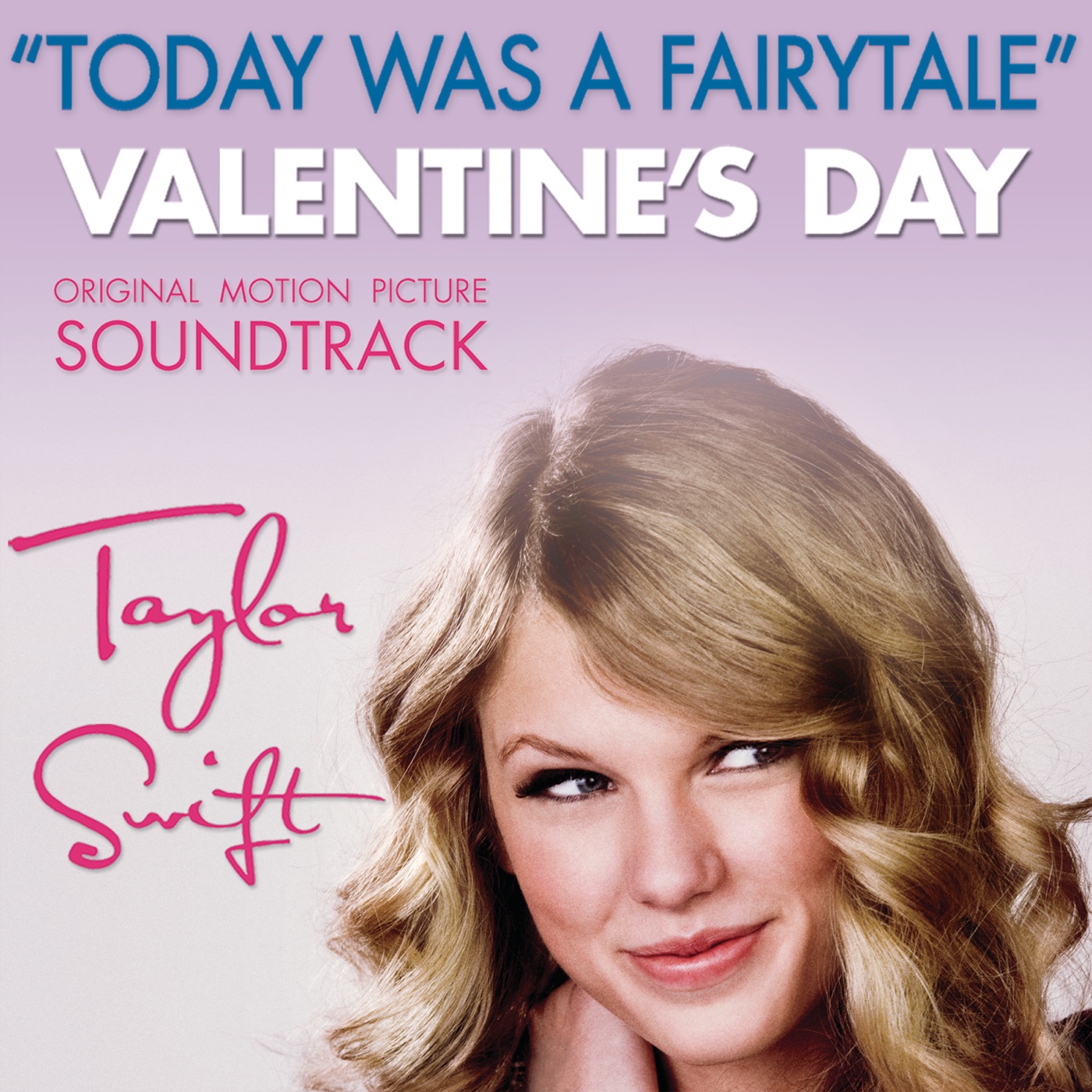 Taylor Swift – Today Was a Fairytale – Single(00602527327358)【16bit／44.1kHz】美国区-OppsUnote音乐广场