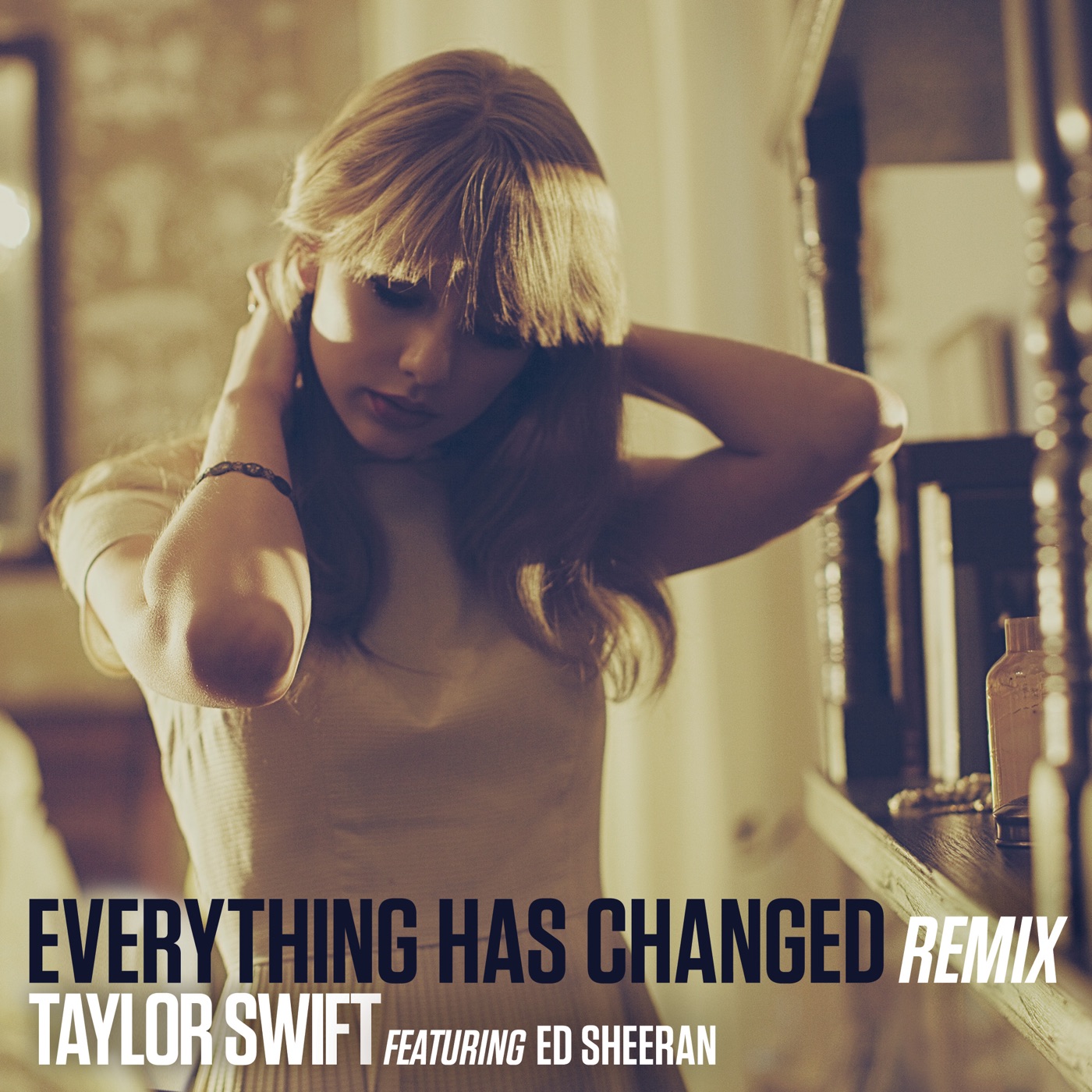 Taylor Swift – Everything Has Changed (Remix) [feat. Ed Sheeran] – Single(00843930010424)【24bit／44.1kHz】美国区-OppsUnote音乐广场