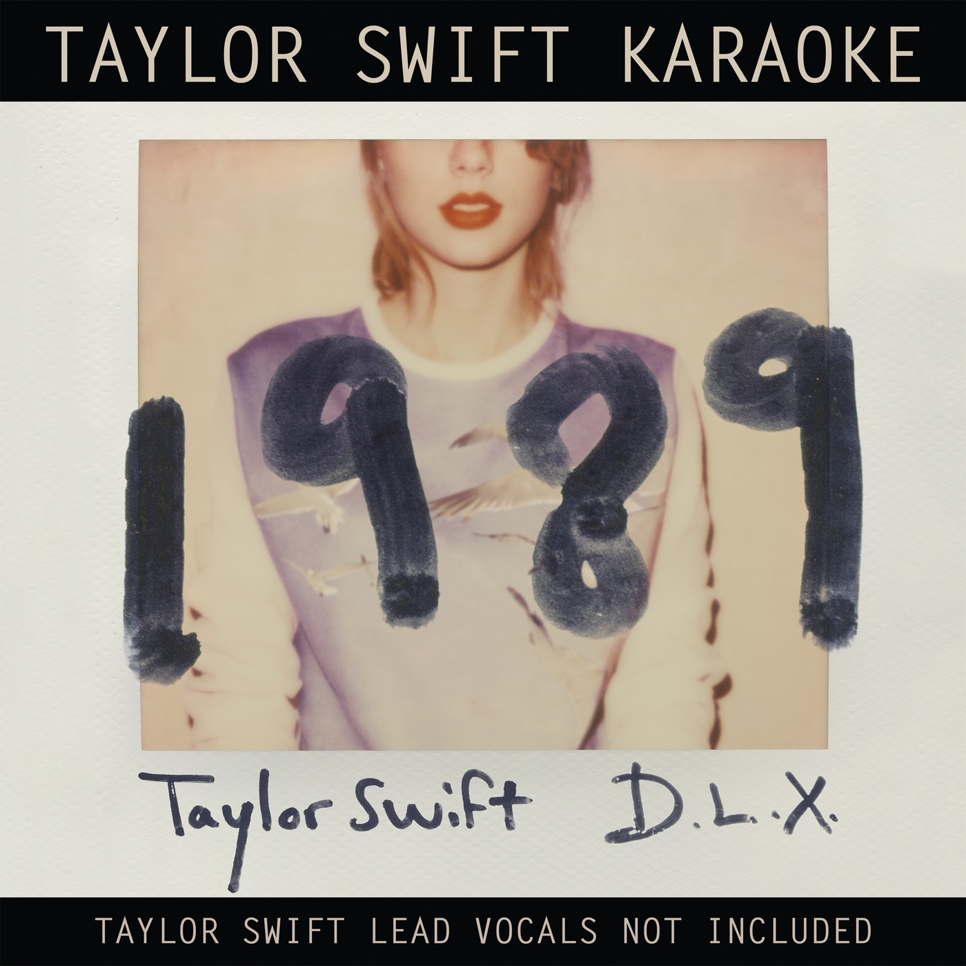 Taylor Swift – Taylor Swift Karaoke：1989 (Deluxe)(00602547235299)【24bit／44.1kHz】美国区-OppsUnote音乐广场