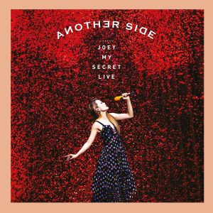 容祖儿 – ANOTHER SIDE……JOEY · MY SECRET · LIVE (Live)(4895087614815)【24bit／44.1kHz】台湾区-OppsUnote音乐广场