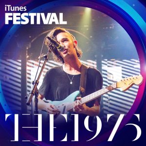 The 1975 – iTunes Festival：London 2013 – EP(00602537543915)【24bit／96.0kHz】土耳其区-OppsUnote音乐广场