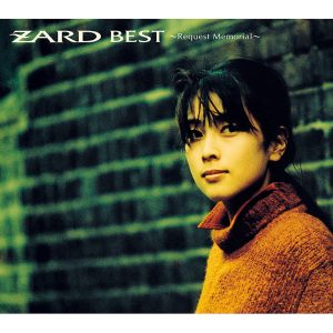 ZARD – ZARD BEST ～Request Memorial～(4996857000712)【16bit／44.1kHz】日本区-OppsUnote音乐广场
