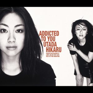 宇多田ヒカル – Addicted To You – EP(00602567241973)【16bit／44.1kHz】日本区-OppsUnote音乐广场