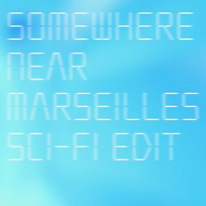 宇多田ヒカル – Somewhere Near Marseilles ーマルセイユ辺りー (Sci-Fi Edit) – Single(4547366675603)【24bit／96.0kHz】日本区-OppsUnote音乐广场