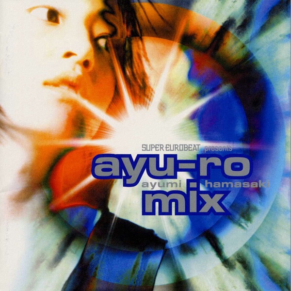 浜崎あゆみ – SUPER EUROBEAT presents ayu-ro mix(4988064117932)【16bit／44.1kHz】日本区-OppsUnote音乐广场