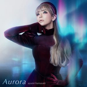 浜崎あゆみ – Aurora – Single(4582635794425)【16bit／44.1kHz】日本区-OppsUnote音乐广场