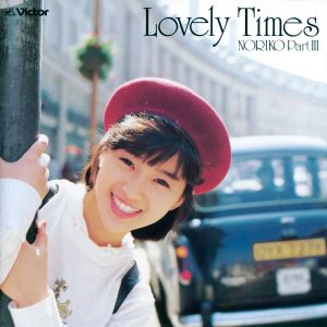 酒井法子 – Lovely Times／NORIKO PartIII(4988002741373)【16bit／44.1kHz】日本区-OppsUnote音乐广场