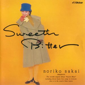 酒井法子 – Sweet’n Bitter／NORIKO PartVII(4988002741342)【16bit／44.1kHz】日本区-OppsUnote音乐广场