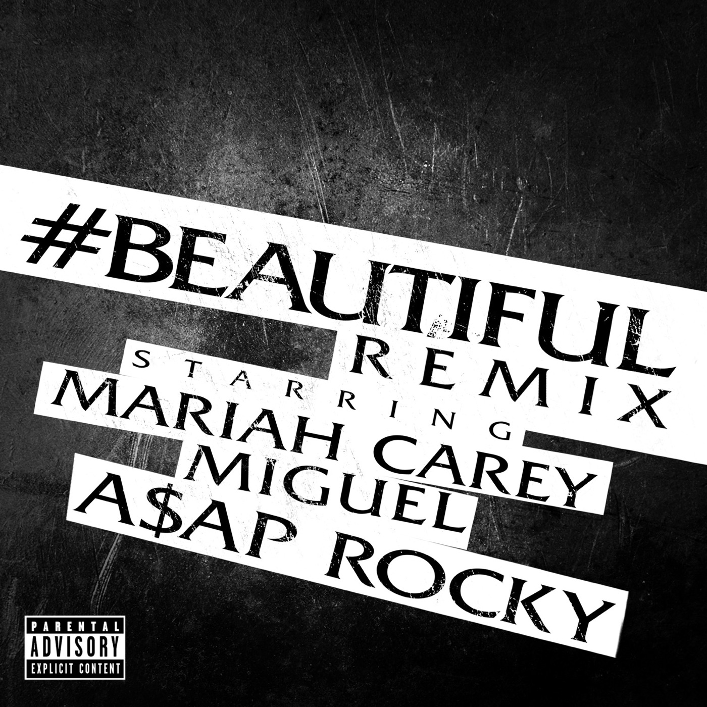 Mariah Carey – #Beautiful (Remix) [feat. Miguel & A$AP Rocky] – SingleⒺ(00602537479306)【24bit／44.1kHz】美国区-OppsUnote音乐广场