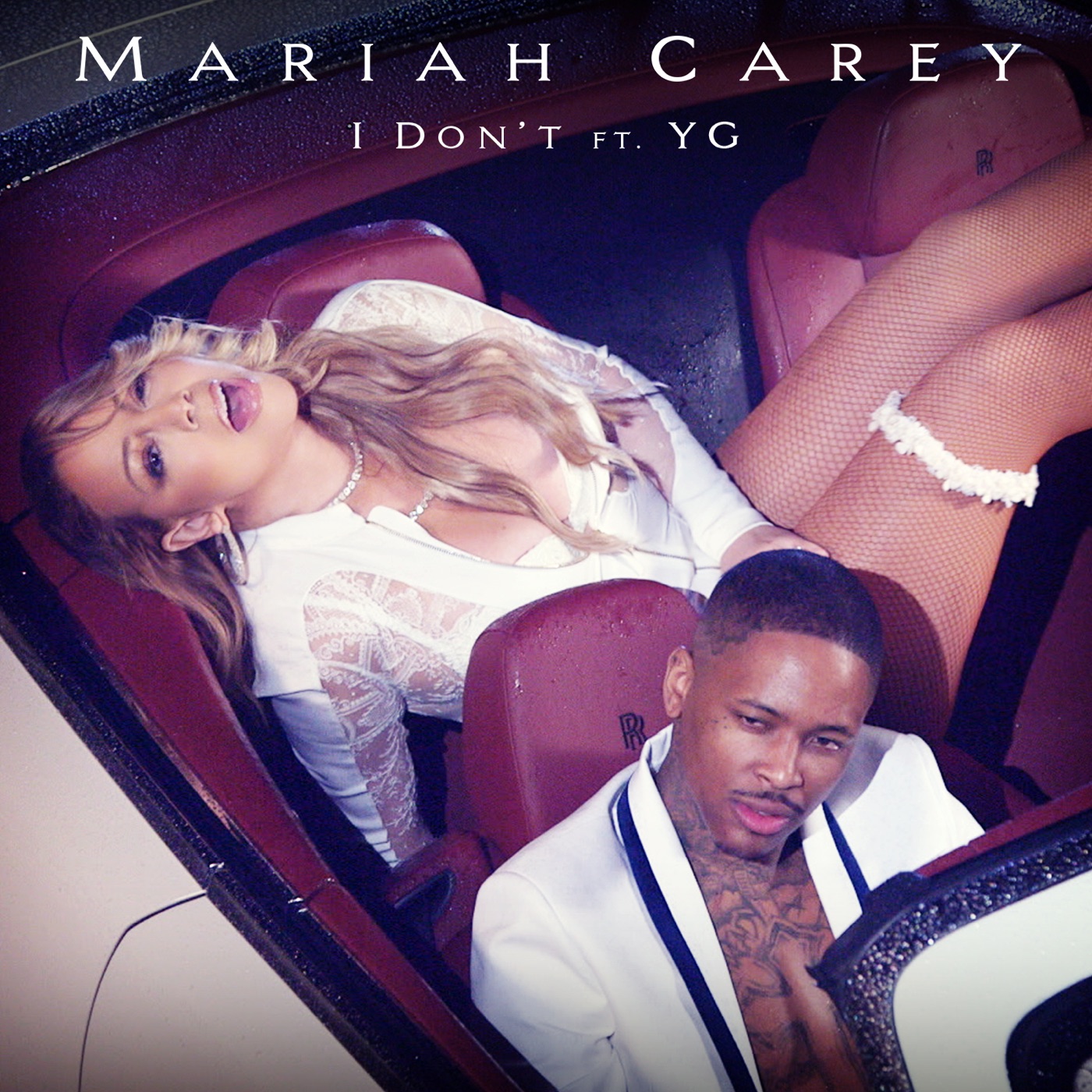 Mariah Carey – I Don’t (feat. YG) – Single(886446354378)【24bit／44.1kHz】美国区-OppsUnote音乐广场