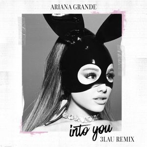 Ariana Grande – Into You (3LAU Remix) – Single(00602557142723)【16bit／44.1kHz】美国区-OppsUnote音乐广场