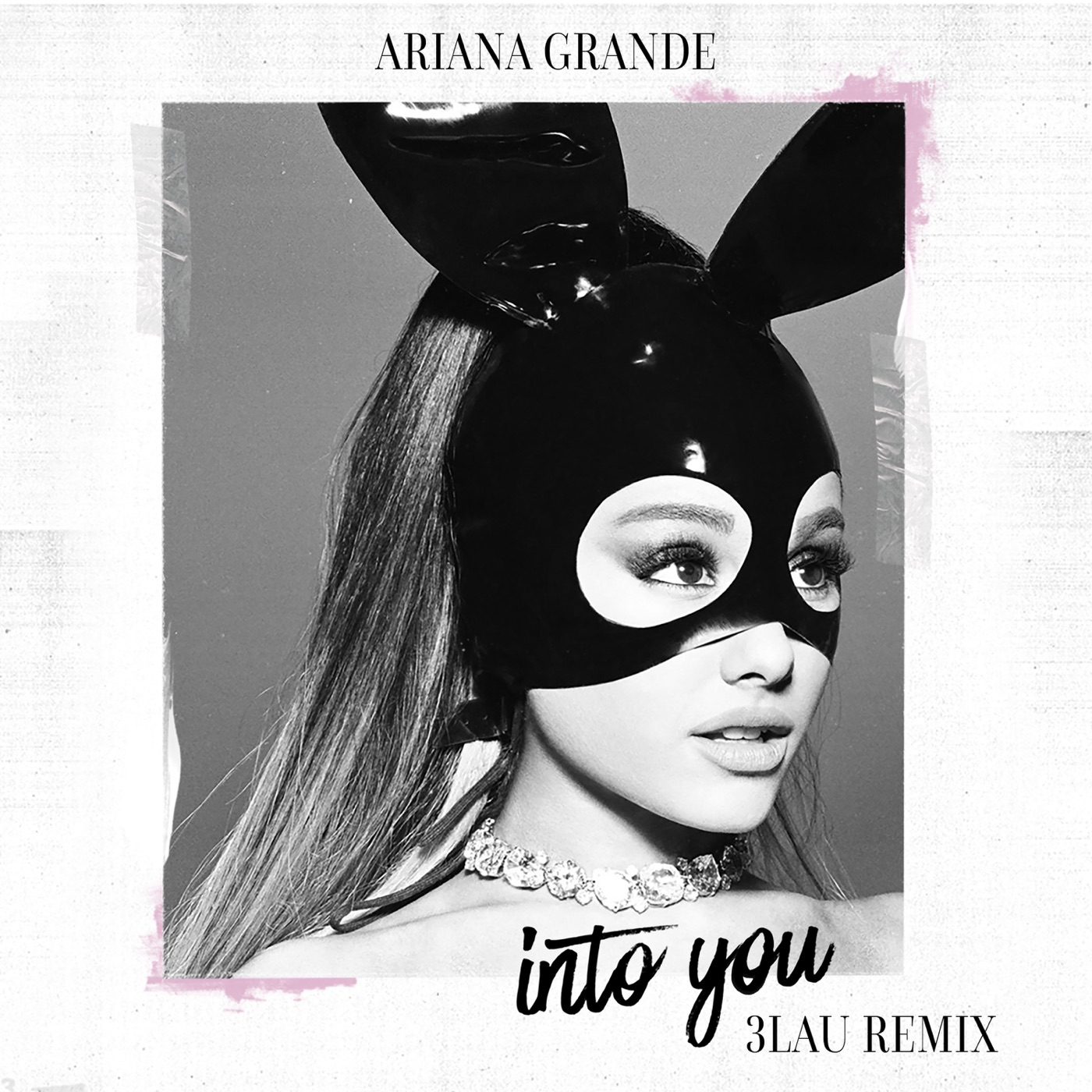 Ariana Grande – Into You (3LAU Remix) – Single(00602557142723)【16bit／44.1kHz】美国区-OppsUnote音乐广场