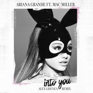 Ariana Grande – Into You (feat. MAC MILLER) [Alex Ghenea Remix] – Single(00602557144963)【16bit／44.1kHz】美国区-OppsUnote音乐广场