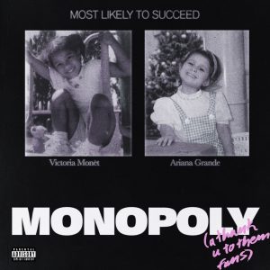 Ariana Grande – MONOPOLY – SingleⒺ(00602577684357)【24bit／44.1kHz】美国区-OppsUnote音乐广场