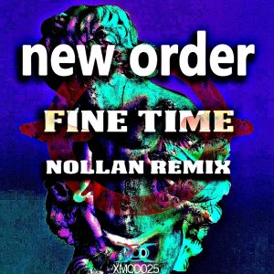 New Order – Fine Time (Nollan Remix) – Single(657664796550)【16bit／44.1kHz】土耳其区-OppsUnote音乐广场