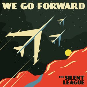 The Silent League – We Go Forward(5025425137631)【16bit／44.1kHz】美国区-OppsUnote音乐广场