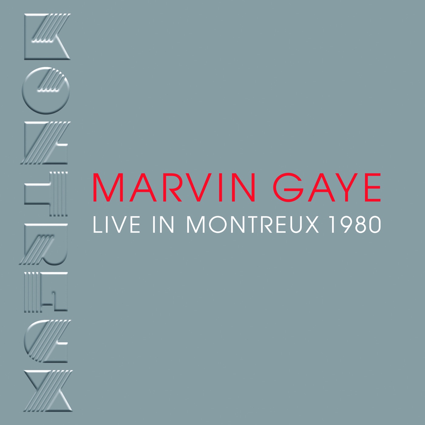 Marvin Gaye – Live in Montreux, 1980(4029759131205)【16bit／44.1kHz】土耳其区-OppsUnote音乐广场