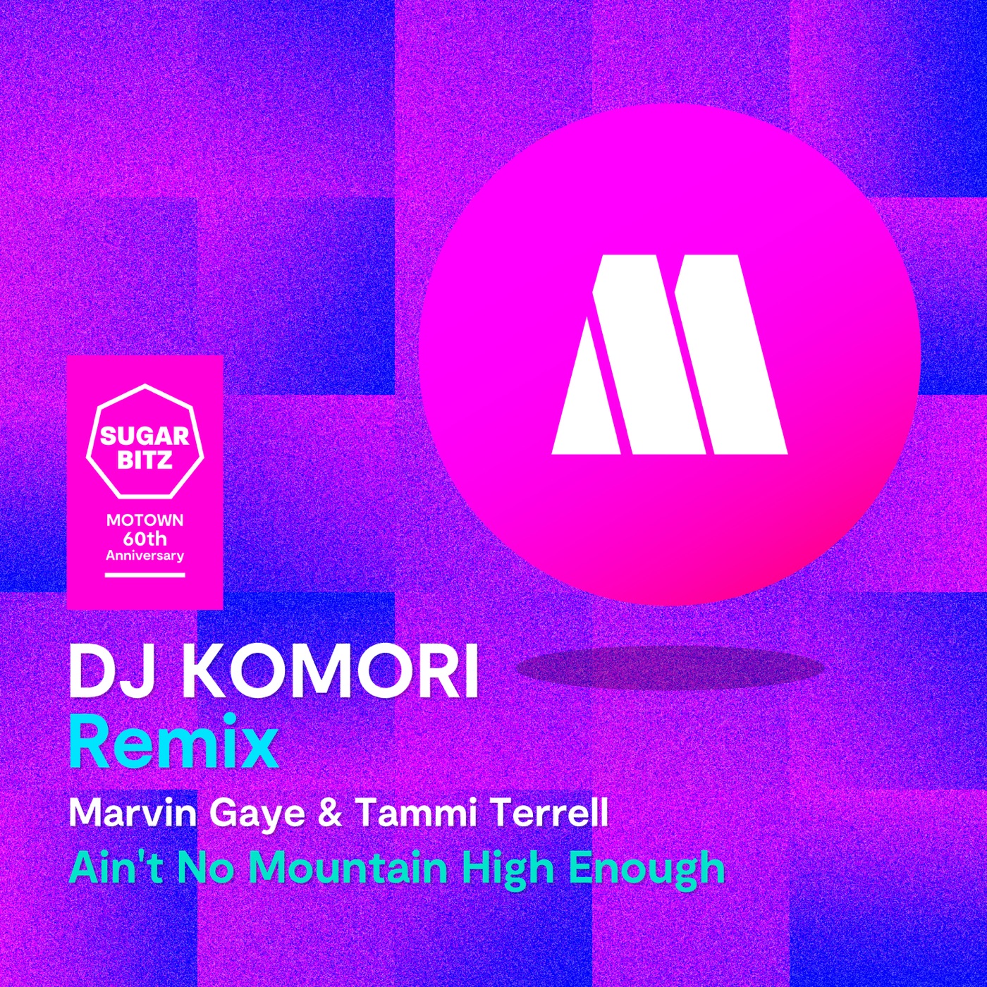 Marvin Gaye – Ain’t No Mountain High Enough (DJ Komori Remix) – Single(00600753883433)【16bit／44.1kHz】土耳其区-OppsUnote音乐广场