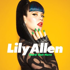 Lily Allen – Hard Out Here – SingleⒺ(825646348596)【16bit／44.1kHz】土耳其区-OppsUnote音乐广场