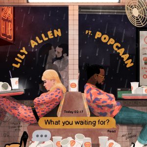 Lily Allen – What You Waiting For？ (Popcaan Remix) – Single(190295450694)【24bit／44.1kHz】土耳其区-OppsUnote音乐广场