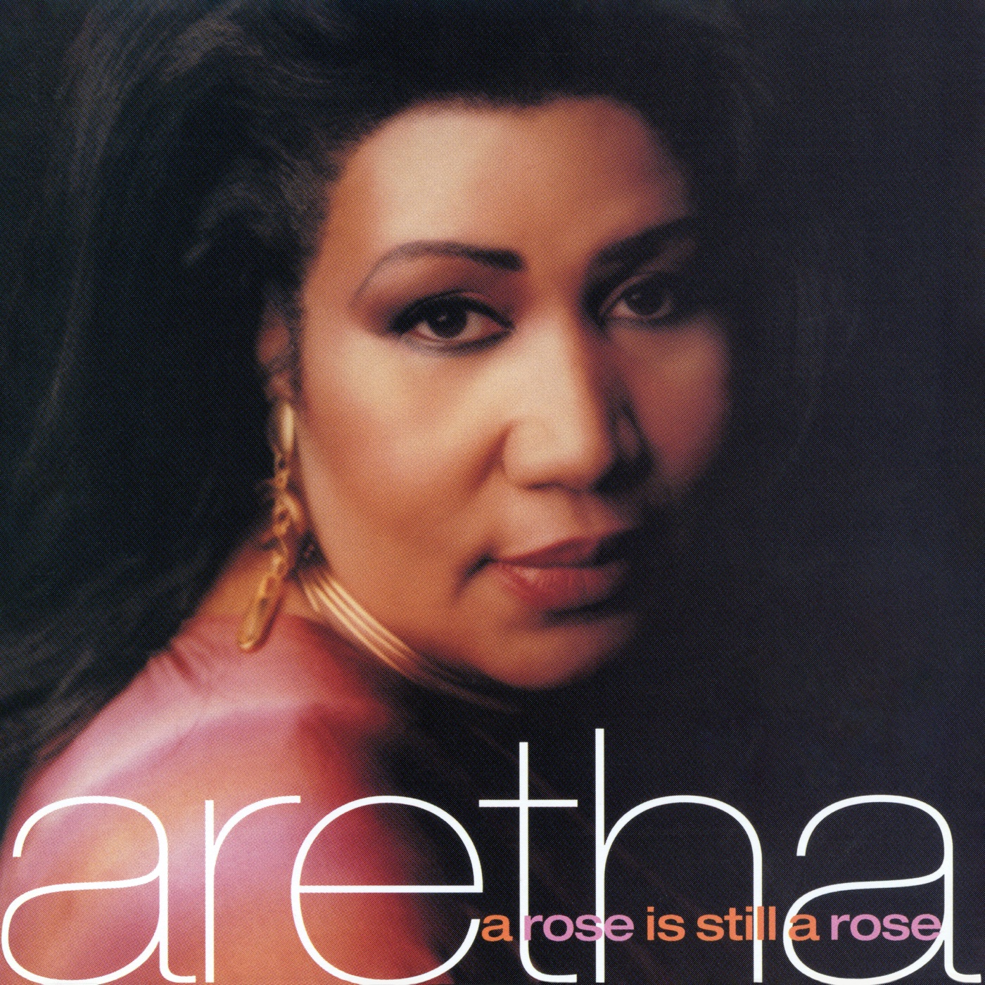 Aretha Franklin – A Rose Is Still a Rose(078221898720)【16bit／44.1kHz】美国区-OppsUnote音乐广场