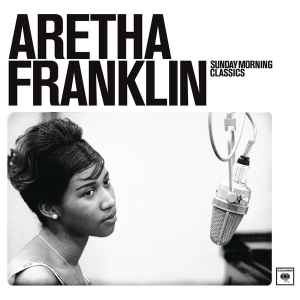 Aretha Franklin – Sunday Morning Classics(886443076624)【16bit／44.1kHz】美国区-OppsUnote音乐广场