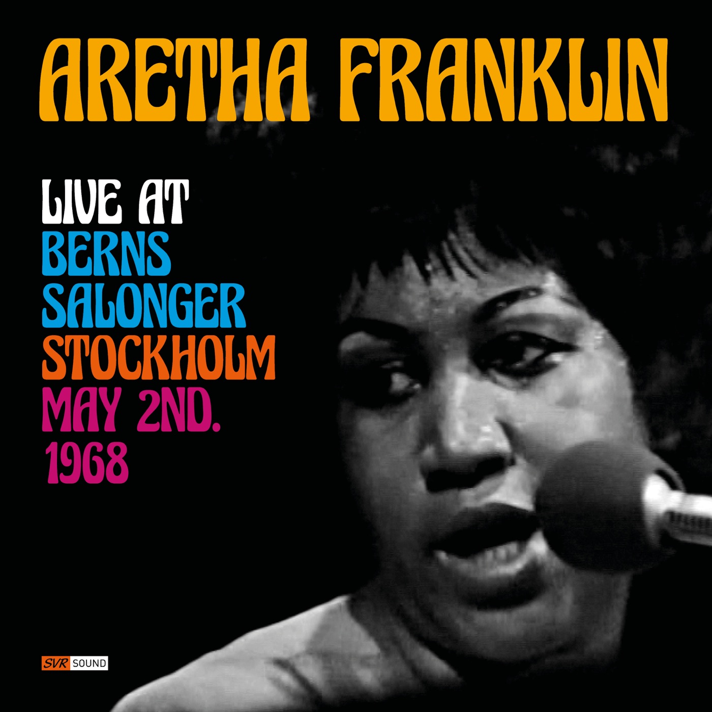 Aretha Franklin – Aretha Franklin Live at Berns Salonger, Stockholm May 2nd. 1968 (Restauración 2023)(197189220357)【16bit／44.1kHz】美国区-OppsUnote音乐广场