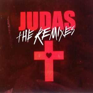 Lady Gaga – Judas (Remixes)(00602527747217)【16bit／44.1kHz】土耳其区-OppsUnote音乐广场
