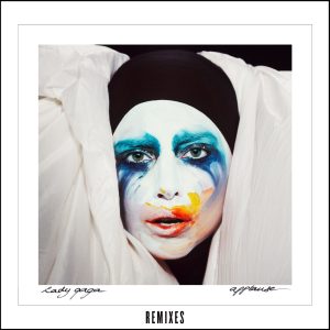 Lady Gaga – Applause (Remixes)(00602537565146)【16bit／44.1kHz】土耳其区-OppsUnote音乐广场