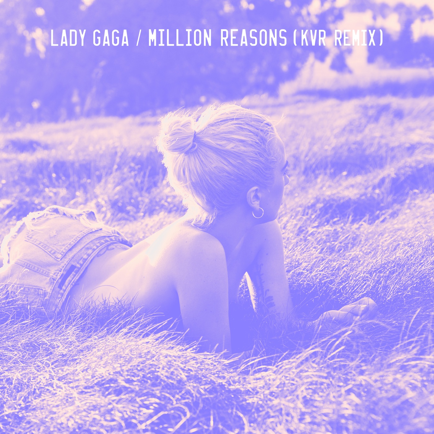 Lady Gaga – Million Reasons (KVR Remix) – Single(00602557474756)【16bit／44.1kHz】土耳其区-OppsUnote音乐广场