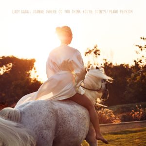 Lady Gaga – Joanne (Where Do You Think You’re Goin’？) [Piano Version] – Single(00602567288961)【24bit／44.1kHz】土耳其区-OppsUnote音乐广场
