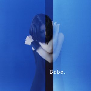 阿部真央 – Babe.(4580234195193)【16bit／44.1kHz】日本区-OppsUnote音乐广场