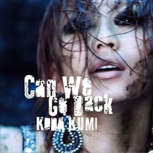 倖田來未 – Can We Go Back – EP(4988064464555)【16bit／44.1kHz】日本区-OppsUnote音乐广场