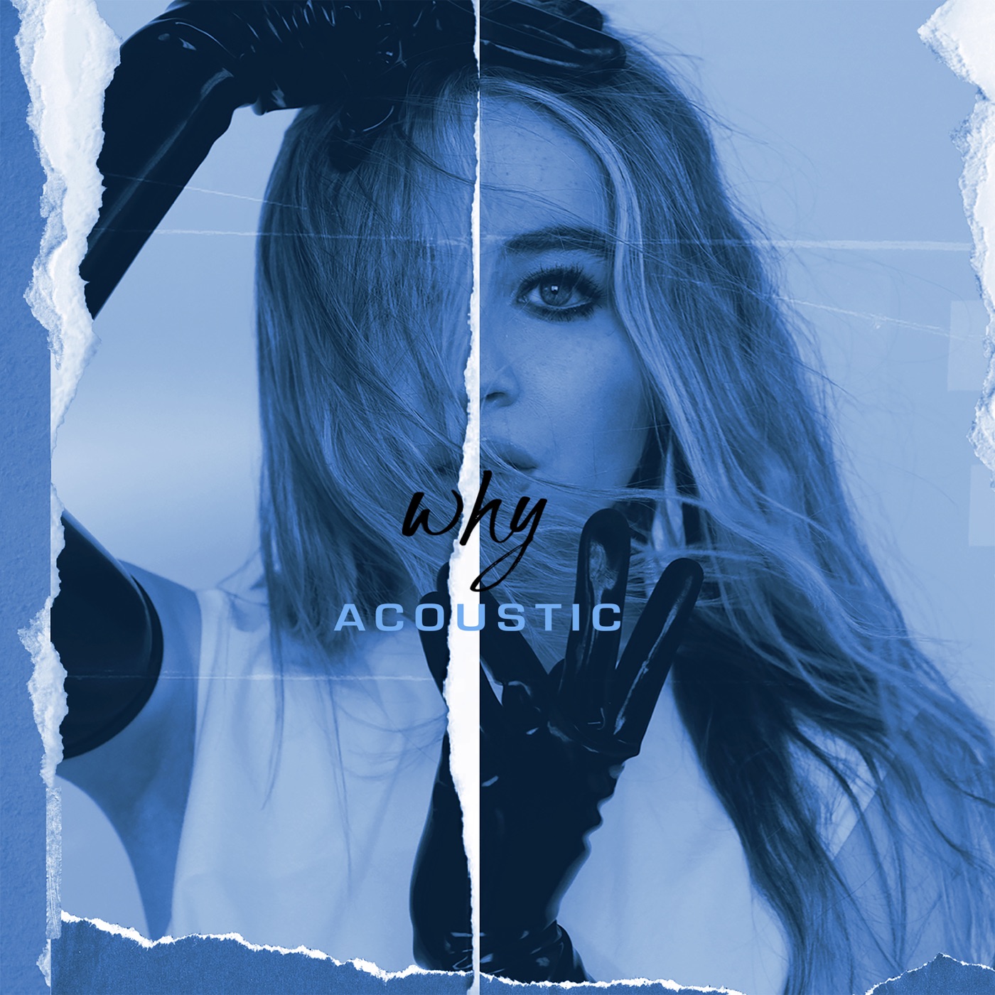 Sabrina Carpenter – Why (Acoustic) – Single(00050087382544)【16bit／44.1kHz】土耳其区-OppsUnote音乐广场