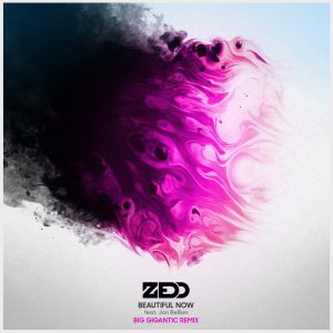 Zedd – Beautiful Now (feat. Jon Bellion) [Big Gigantic Remix] – Single(00602547517838)【24bit／48.0kHz】土耳其区-OppsUnote音乐广场