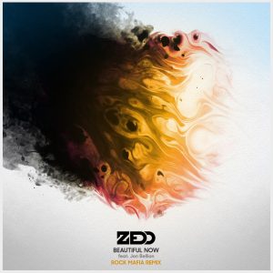Zedd – Beautiful Now (feat. Jon Bellion) [Rock Mafia Remix] – Single(00602547597335)【24bit／44.1kHz】土耳其区-OppsUnote音乐广场