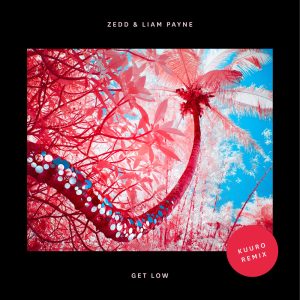 Zedd – Get Low (Kuuro Remix) – Single(00602567040996)【16bit／44.1kHz】土耳其区-OppsUnote音乐广场