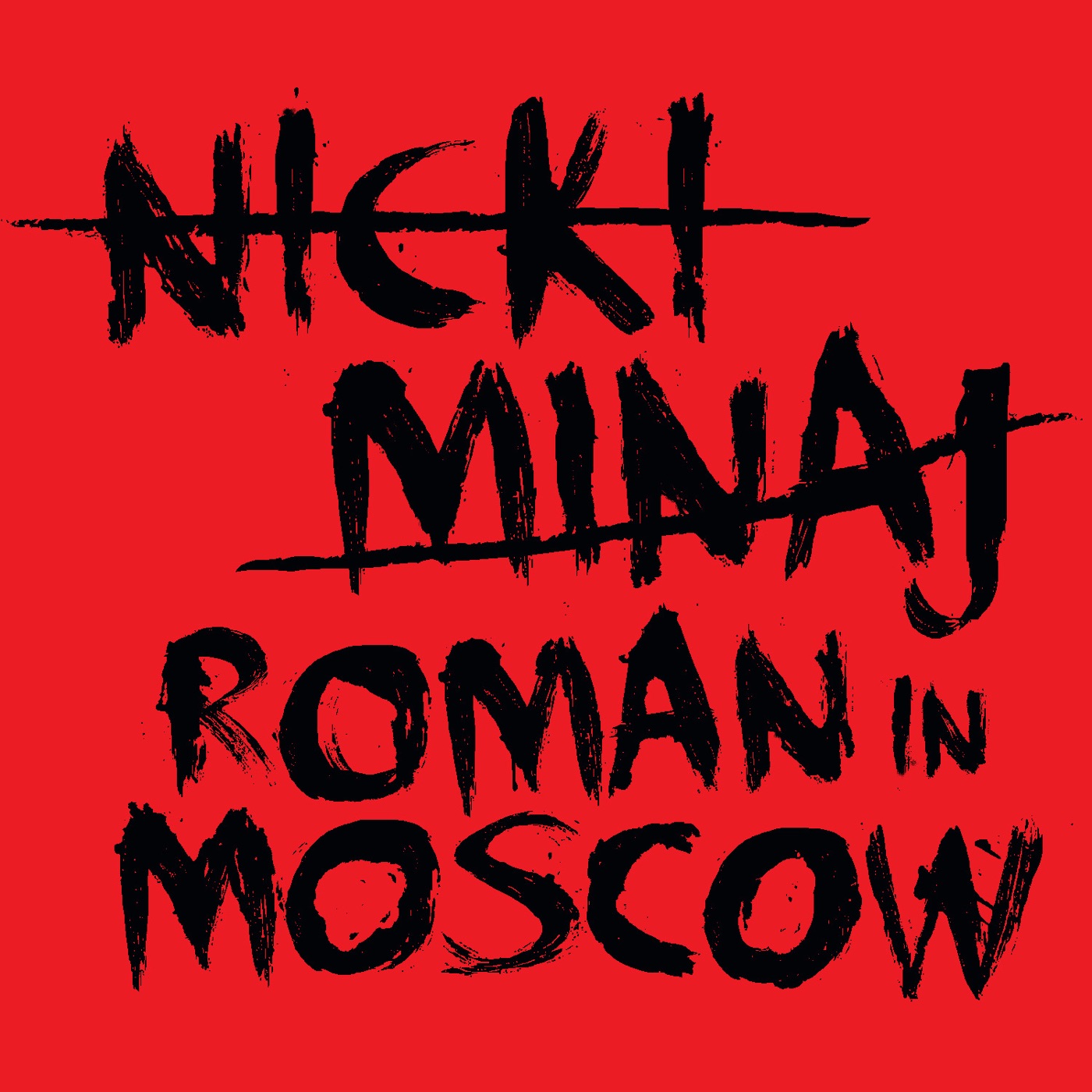 Nicki Minaj – Roman In Moscow – Single(00602527931500)【16bit／44.1kHz】英国区-OppsUnote音乐广场