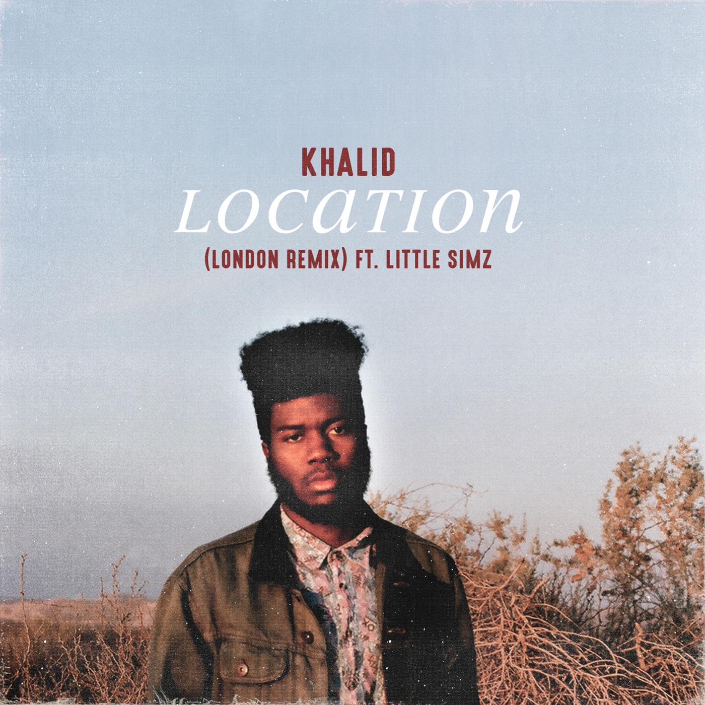 Khalid – Location (London Remix) [feat. Little Simz] – Single(886446338132)【16bit／44.1kHz】美国区-OppsUnote音乐广场