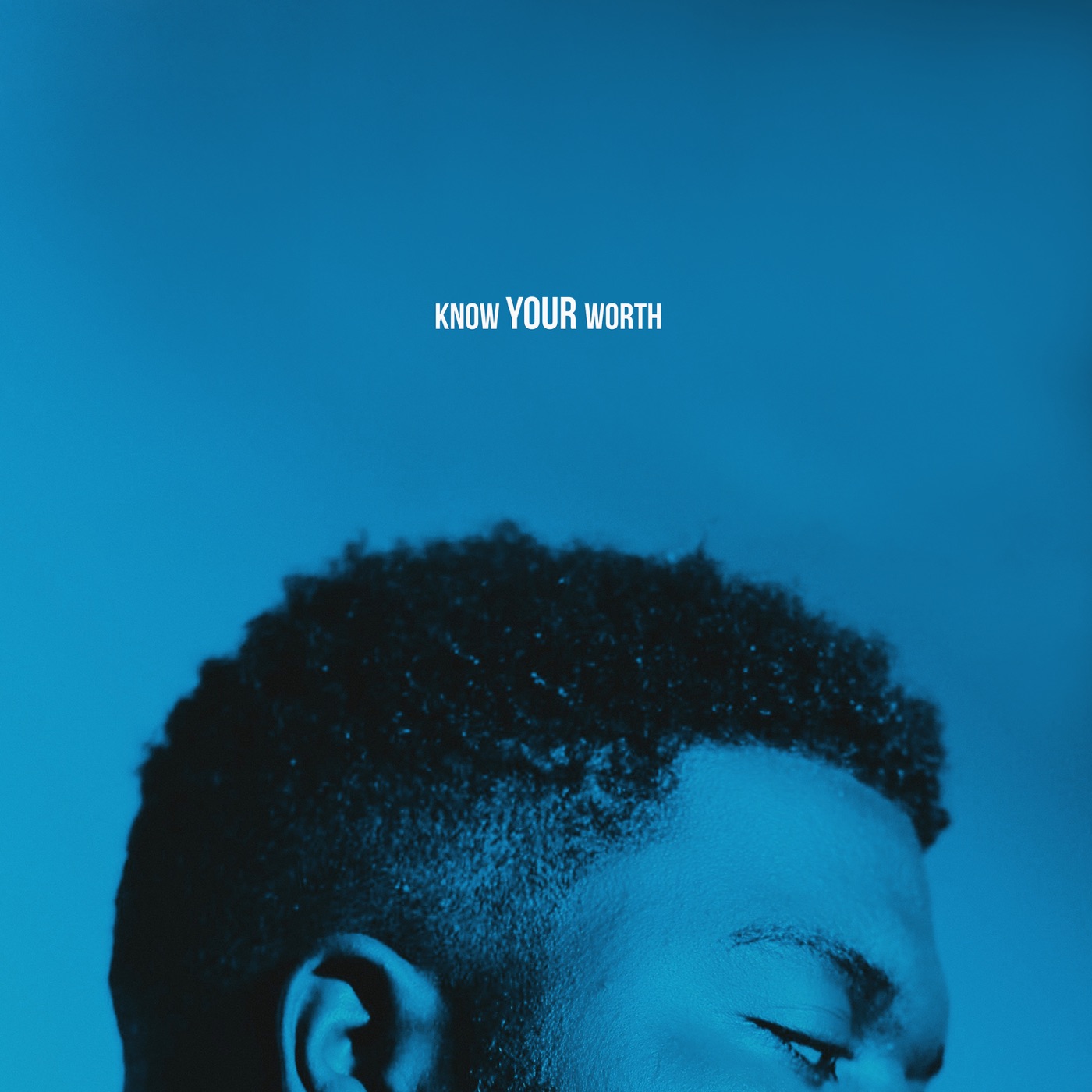 Khalid – Know Your Worth – Single(886448211488)【16bit／44.1kHz】美国区-OppsUnote音乐广场