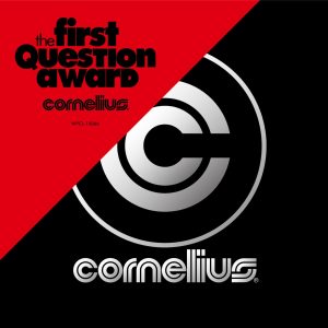 Cornelius – The First Question Award(190295381752)【16bit／44.1kHz】日本区-OppsUnote音乐广场