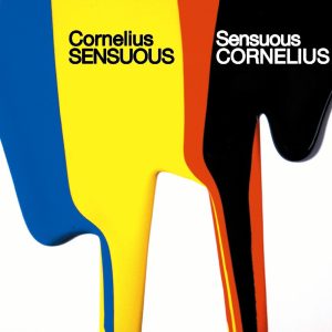 Cornelius – Sensuous(085365751163)【16bit／44.1kHz】日本区-OppsUnote音乐广场