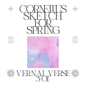 Cornelius – Sketch For Spring – Single(5021732275707)【24bit／48.0kHz】日本区-OppsUnote音乐广场