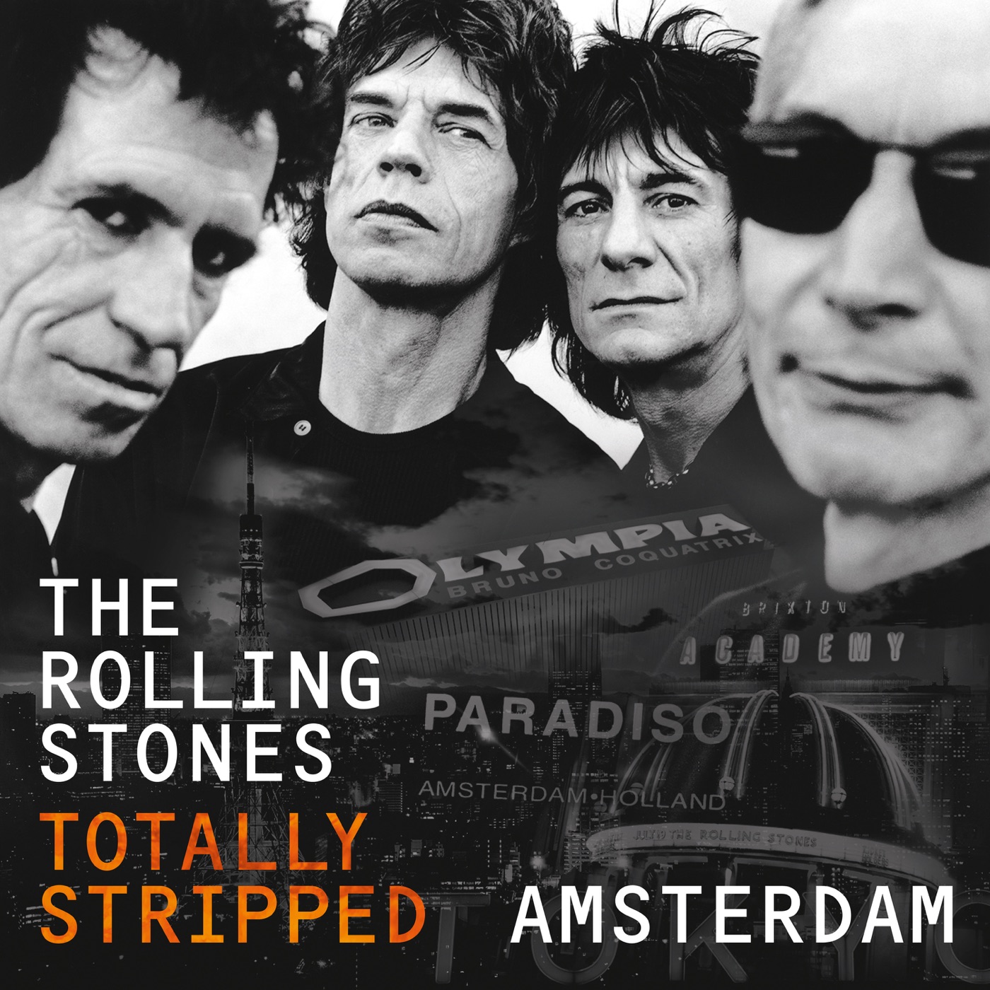 The Rolling Stones – Totally Stripped – Amsterdam (Live)Ⓔ(00670211005196)【16bit／44.1kHz】美国区-OppsUnote音乐广场