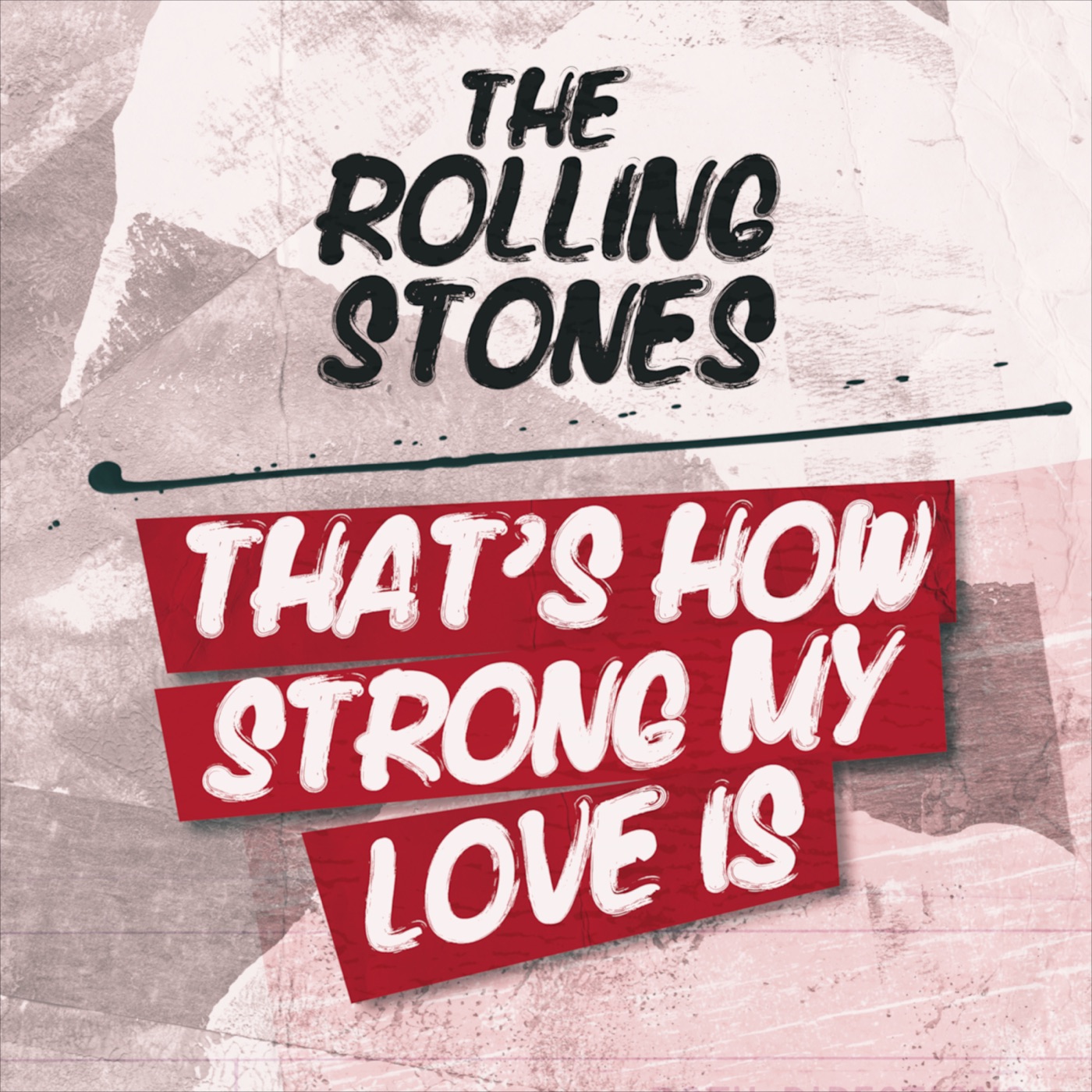 The Rolling Stones – That’s How Strong My Love Is – EP(00602448600684)【16bit／44.1kHz】美国区-OppsUnote音乐广场