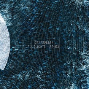 GARNiDELiA – Pluslights -21248931-(700261886459)【16bit／44.1kHz】日本区-OppsUnote音乐广场